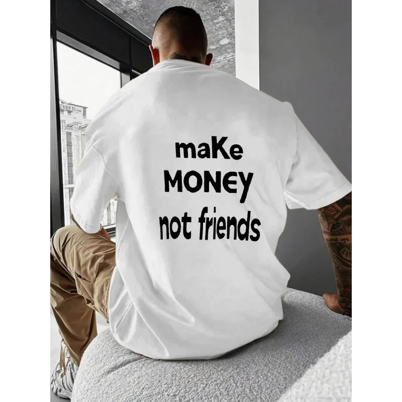 Men's T-Shirt Black Make Money Not Friends Printed Pattern & Text High Quality Cotton 180g